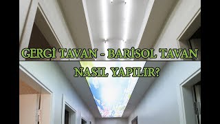 GERGİ Tavan  BARİSOL Tavan UYGULAMASI  ENR LED Aydınlatma [upl. by Riamu782]