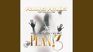 PLAN A 3 feat Yu Meï Femmes Fatales Edition Bouyon [upl. by Burnight676]