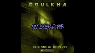 Doulkha  Un Soir D’été [upl. by Aenal908]