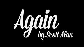 Again by Scott Alan [upl. by Judson]