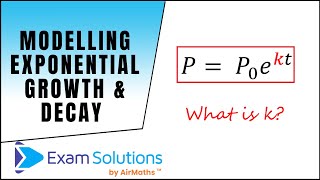 Modelling exponential growth and decay  Introduction  ExamSolutions [upl. by Inahpets]