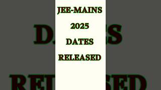 JEEMAINS 2025 Dates released jeemains25 nrb9999 [upl. by Pietje42]