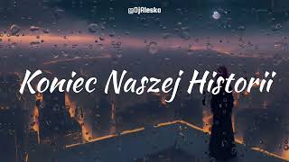 Alesko Koniec Naszej Historii Official Music Audio [upl. by Abbott]