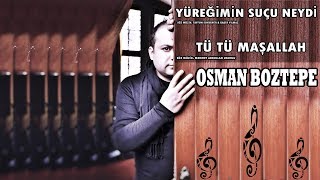 OSMAN BOZTEPE YÜREĞİMİN SUÇU NEYDİ amp TÜTÜ MAŞALLAH 2019 [upl. by Neevan]