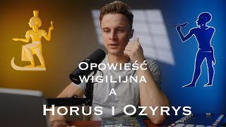 Egipski mit o kulturze tradycji i konieczności odnowy Ozyrys i Horus [upl. by Yekcim]