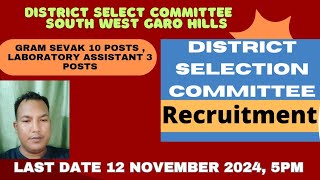 DISTRICT SELECT COMMITTEE DSC SOUTH WEST GARO HILLS GRAM SEVAK AND LABORATORY ASSISTANT POST [upl. by Alduino]