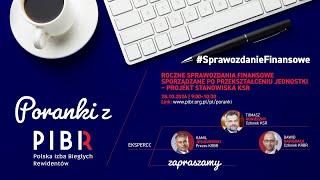 Roczne sprawozdania finansowe sporządzane po przekształceniu jednostki Projekt stanowiska KSR [upl. by Lanoil]