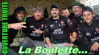 Ouverture truite Les Sorgues 2017 Team MICH PÊCHE [upl. by Esertak]