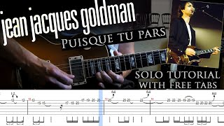 JeanJacques Goldman  Puisque tu pars guitar solo with tablatures and backing tracks [upl. by Mercie]