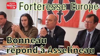 Forteresse Europe  Bonneau répond à Asselineau [upl. by Sandeep93]