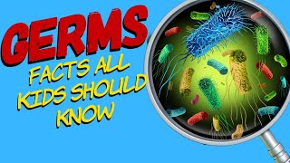 What are Germs  Germ Facts for Kids  How To Wash Your Hands [upl. by Dey]