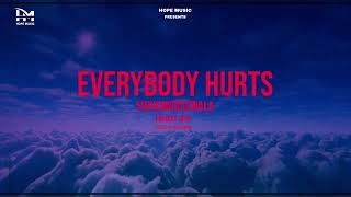 Everybody Hurts Official Audio Cover Song  Sharn  Latest Punjabi Song [upl. by Lennahs]