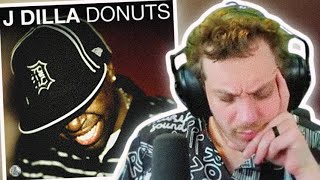 J Dilla  Donuts  Brad Taste Uncut Reaction [upl. by Trauts]