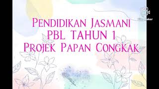 PBL Pendidikan Jasmani Tahun 1 Projek Papan Congkak [upl. by Annaira]