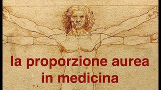 La proporzione aurea in medicina [upl. by Swithbert]