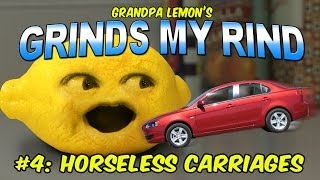 Grandpa Lemon  Grinds My Rind 4 Horseless Carriages [upl. by Chema]