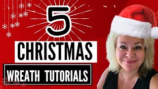 5 DIY CHRISTMAS WREATH TUTORIALS  Step By Step Wreath Making  How To Make Wreaths  Christmas DIY [upl. by Arretahs]