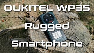 Oukitel WP35 Rugged Android 14 Powerful Smartphone Review [upl. by Namruht704]