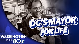 How Mayor Marion Barry Transformed Black Political Power in DC  Washington in the 80s [upl. by Perkoff]