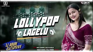 LOLLYPOP LAGELU DJ REMIX [upl. by Rekcut]