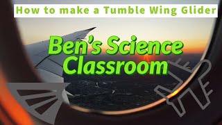 How to build a Tumble Wing Glider [upl. by Schaeffer727]