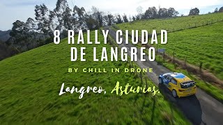 8º Rally Ciudad de Langreo 2024  Cinematic FPV Drone [upl. by Kilbride]