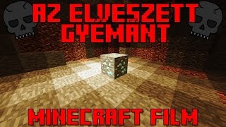 AZ ELVESZETT GYÉMÁNT  Legrosszabb MINECRAFT FILM [upl. by Culhert]