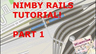 Nimby Rails Tutorial  Part 1  Basic Overview [upl. by Gimpel845]