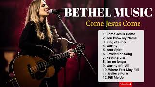 Bethel Music Worship Songs  Powerful amp Inspiring Worship Collection 2024quot [upl. by Ebba802]