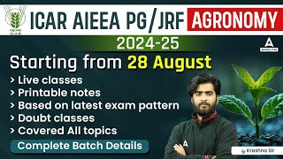 ICAR AIEEA PGJRF  Agronomy 202425 Complete Batch Details  By Krashna Sir [upl. by Farnham520]