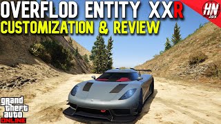 Overflod Entity XXR Customization amp Review  GTA Online [upl. by Ydnahs]