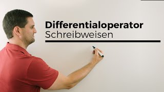 Differentialoperator Schreibweisen in der Praxis Beispiele  Mathe by Daniel Jung [upl. by Nalad201]