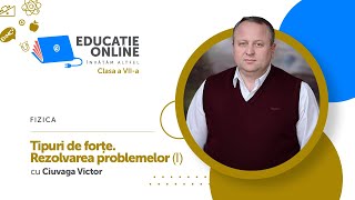 Fizica clasa a VIIa Tipuri de forțe Rezolvarea problemelor I [upl. by Lenox913]