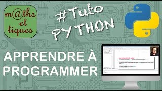 Apprendre les bases de la programmation  Tutoriel Python 17 [upl. by Berkley]