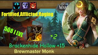 Monk Brewmaster  Brackenhide Hollow 15  POV  The War Within PrePatch [upl. by Anaiv809]