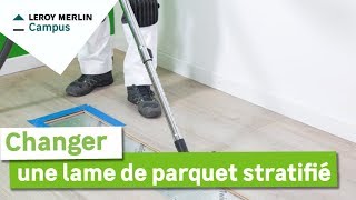 Comment changer une lame de parquet stratifié  Leroy Merlin [upl. by Earehs]