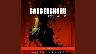 Sangenshoku From quotDrStonequot [upl. by Rowland630]