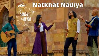 Natkhat Nadiya l Shantanu Moitra l Maati Baani l Taba Chake l JSW Presents Songs Of The River Ganga [upl. by Aurelia775]