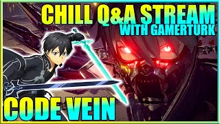 Gamerturk Sword Art Online QampA Stream playing Code Vein Am I even close to the Ending [upl. by Pearlman802]