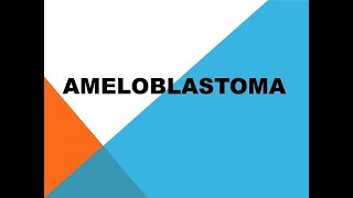 Ameloblastoma odontogenic tumorppt [upl. by Johnstone]