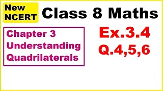 Class 8 Maths Ex34 Q456 Chapter3 Understanding Quadrilaterals  New Ncert Maths [upl. by Iverson]