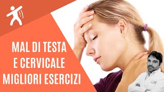 Mal di testa causato da cervicale i migliori esercizi [upl. by Ecenaj]