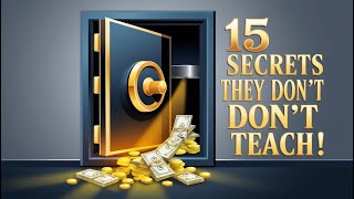 quot15 Money Secrets They Don’t Teach You But The Wealthy Knowquot [upl. by Sedgewick]