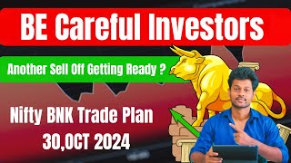 Another Sell Of Awaiting for US  Nifty Bank Trade Plan for 30TH Oct 2024 [upl. by Ettellocin]