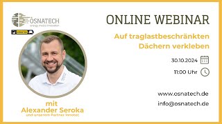 AUF TRAGLASTBESCHRÄNKTEN DÄCHERN VERKLEBEN  OSNATECH SUNMAN Webinar [upl. by Rexer632]