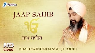 ਜਾਪੁ ਸਾਹਿਬ  Jaap Sahib Full Path  Nitnem Path  Bhai Davinder Singh Ji Sodhi  Sikh Prayer [upl. by Lot]