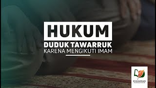 Apa Boleh Duduk Tawarruk karena Mengikuti Imam [upl. by Fink]