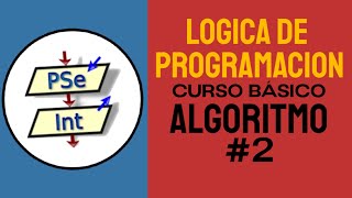 CURSO COMPLETO de LOGICA DE PROGRAMACION 2024  ¿QUÉ ES UN ALGORTIMO  CLASE 2 [upl. by Shulamith]