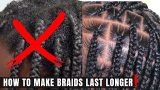 HOW TO MAKE YOUR BOX BRAIDS amp KNOTLESS BRAIDS LAST LONGER AND STOP FRIZZ [upl. by Saticilef864]