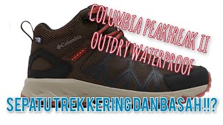 Review Sepatu Gunung Columbia Peakfreak II Mid Outdry Waterproof [upl. by Hazeefah440]